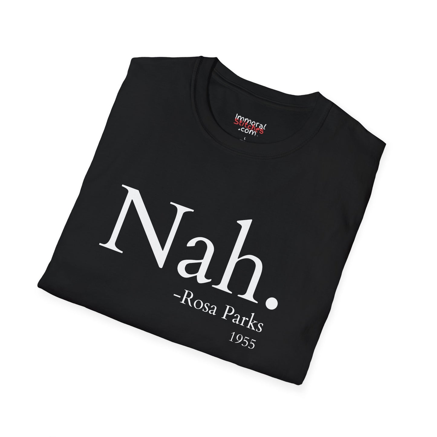 Nah. - Rosa Parks Tee