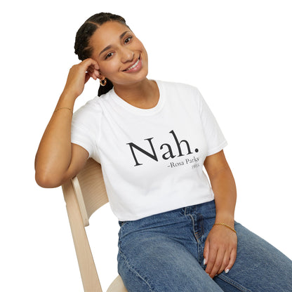 Nah. - Rosa Parks Tee