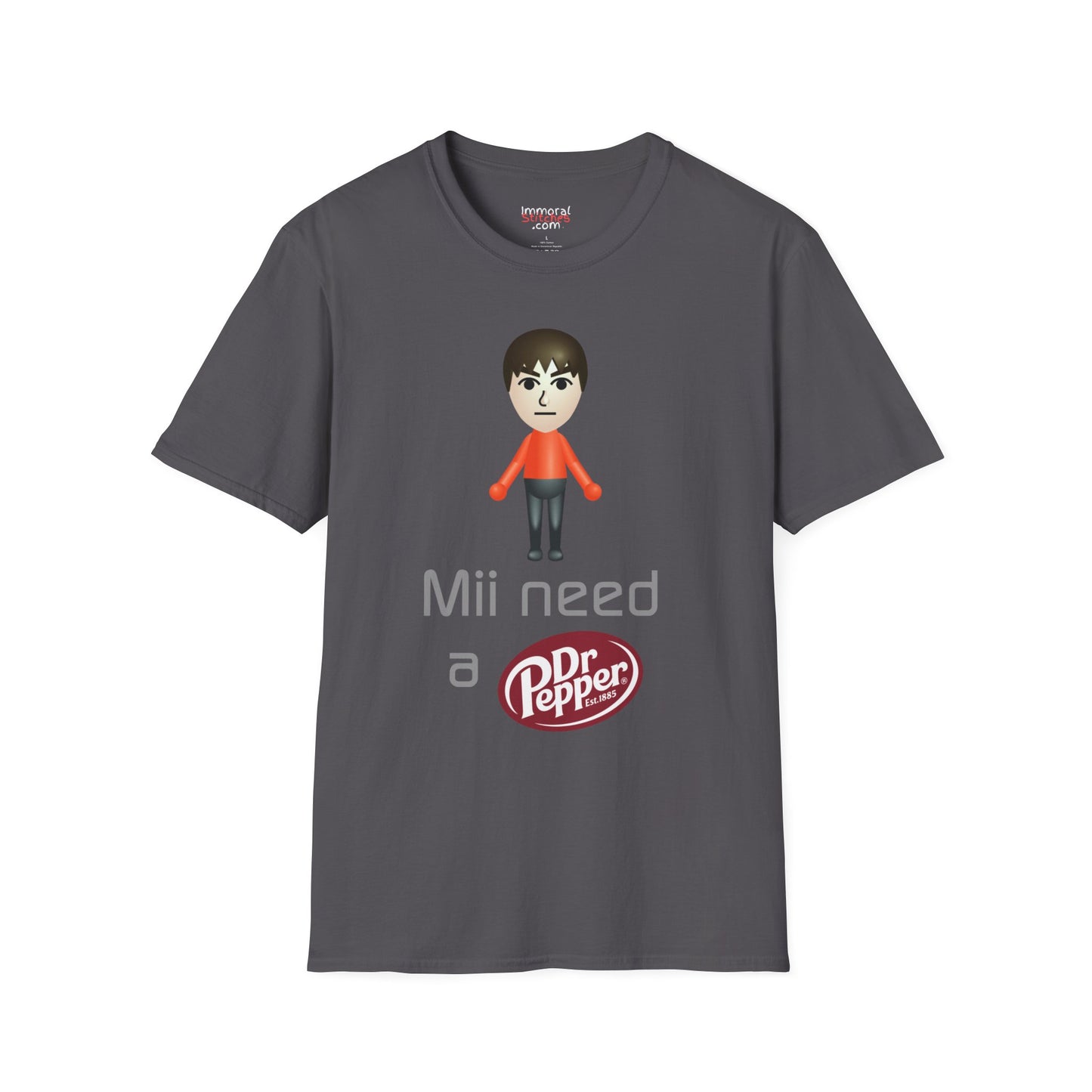 Mii Need A Dr. Pepper Tee