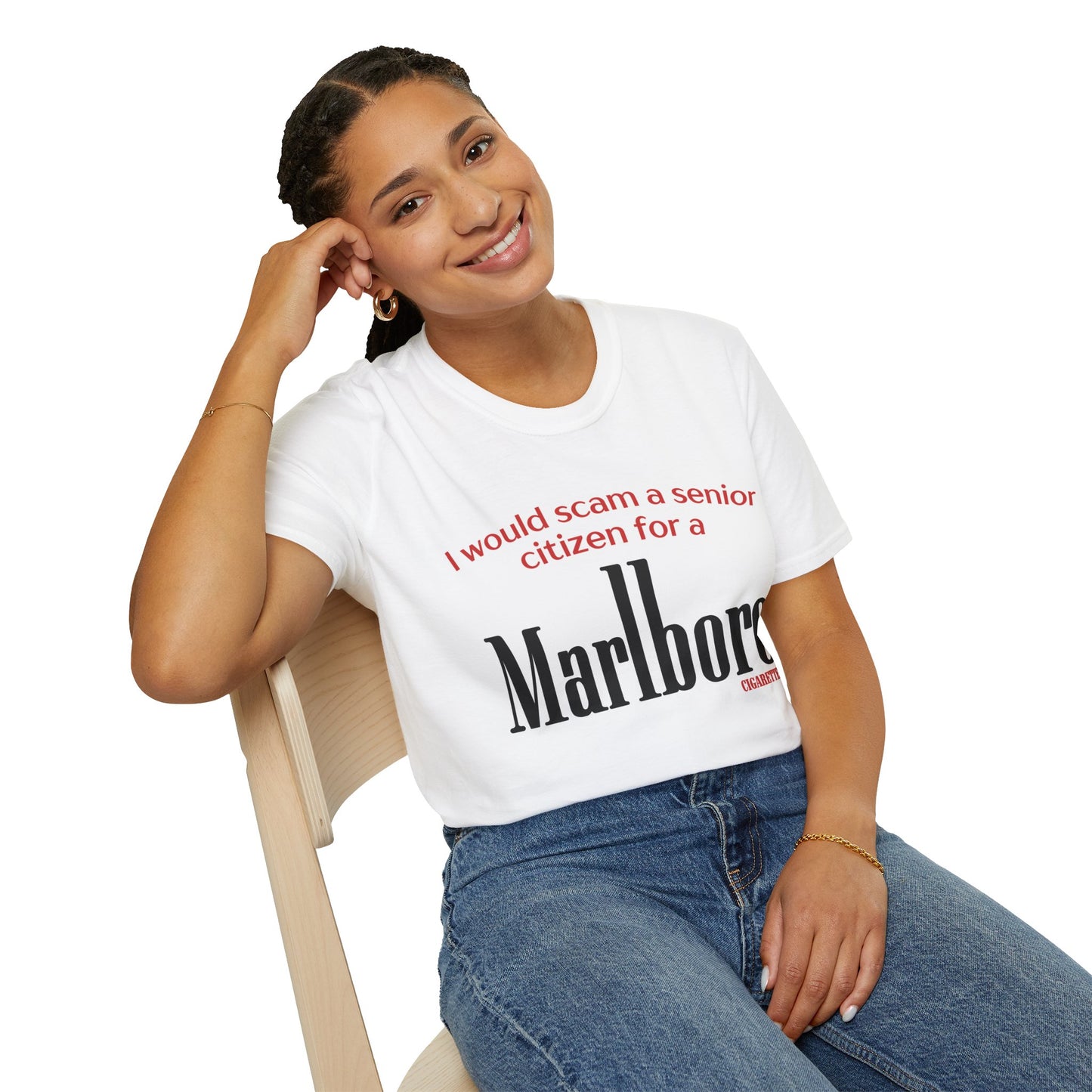 I Would Scam A Senior Citizen For A Marlboro Cigarette Tee