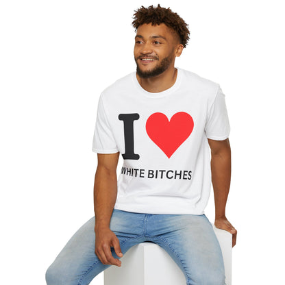 I ♥ White Bitches Tee