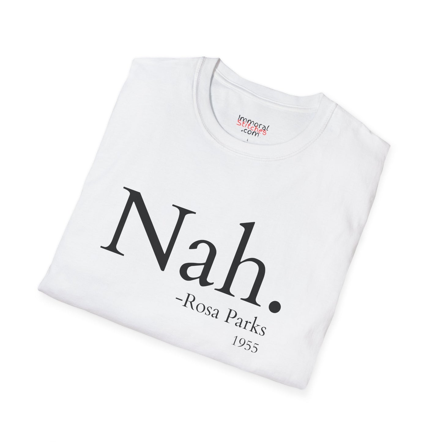 Nah. - Rosa Parks Tee