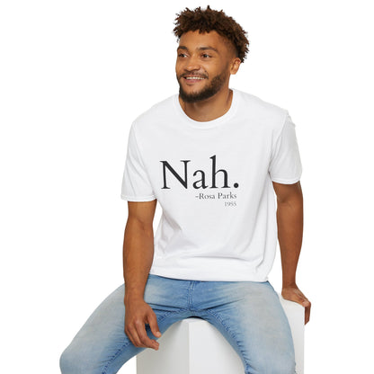 Nah. - Rosa Parks Tee